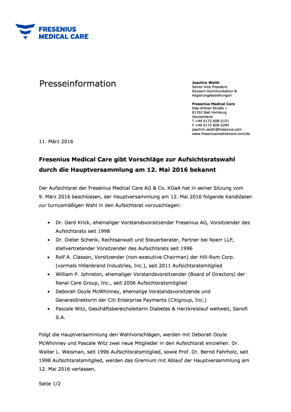 Fresenius Medical Care: Vorschläge zur Aufsichtsratswahl, Seite 1/2, komplettes Dokument unter http://boerse-social.com/static/uploads/file_773_fresenius_medical_care_vorschlage_zur_aufsichtsratswahl.pdf