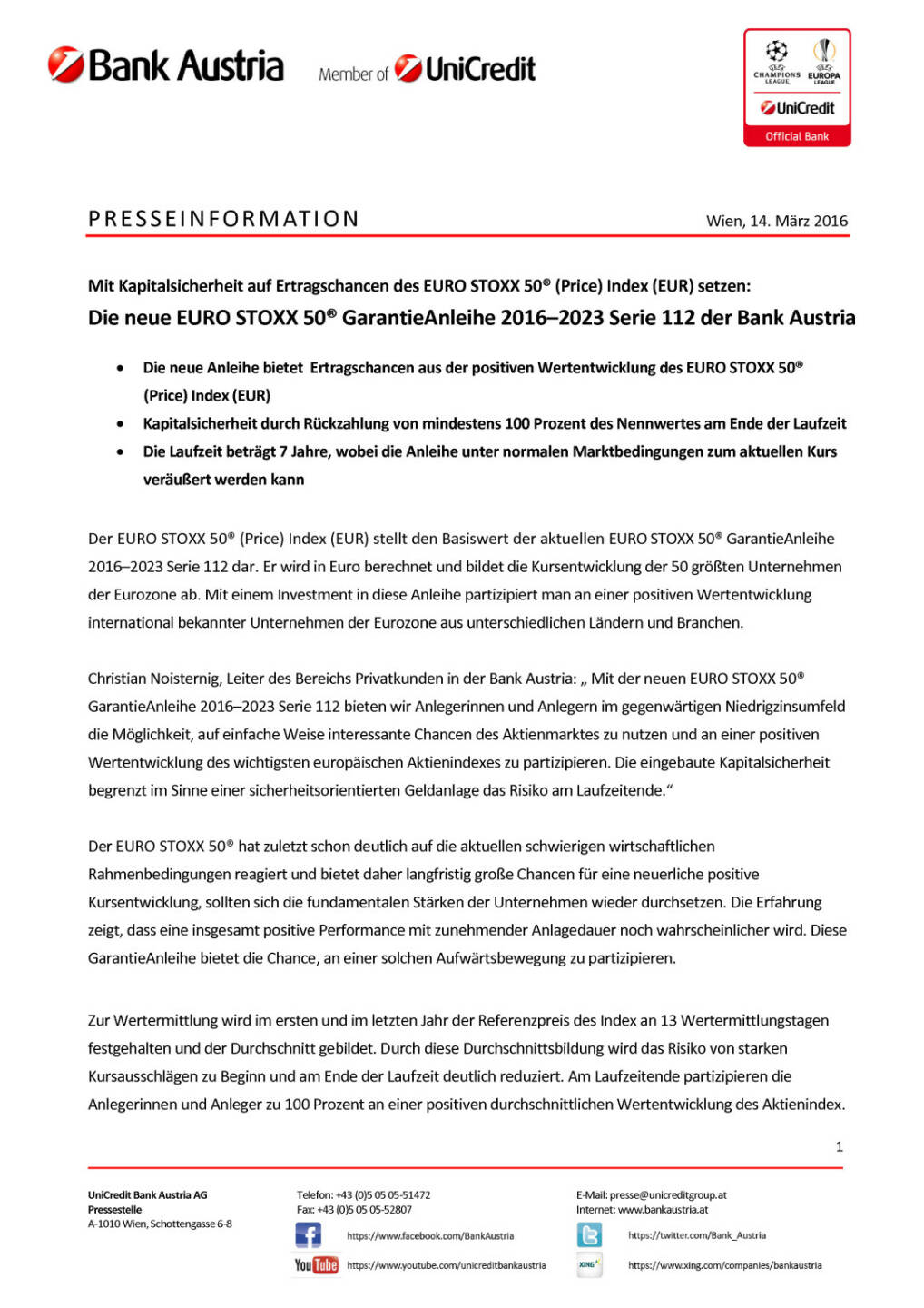 Bank Austria: Mit Kapitalsicherheit auf Ertragschancen des EURO STOXX 50® (Price) Index (EUR) setzen, Seite 1/3, komplettes Dokument unter http://boerse-social.com/static/uploads/file_777_bank_austria_mit_kapitalsicherheit_auf_ertragschancen_des_euro_stoxx_50_price_index_eur_setzen.pdf