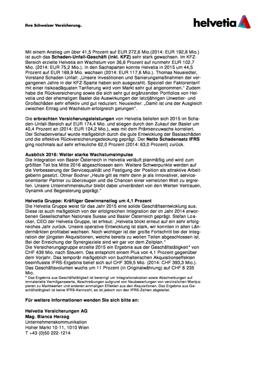 Helvetia Versicherungen Österreich: Jahresergebnis 2015, Seite 2/3, komplettes Dokument unter http://boerse-social.com/static/uploads/file_778_helvetia_versicherungen_osterreich_jahresergebnis_2015.pdf