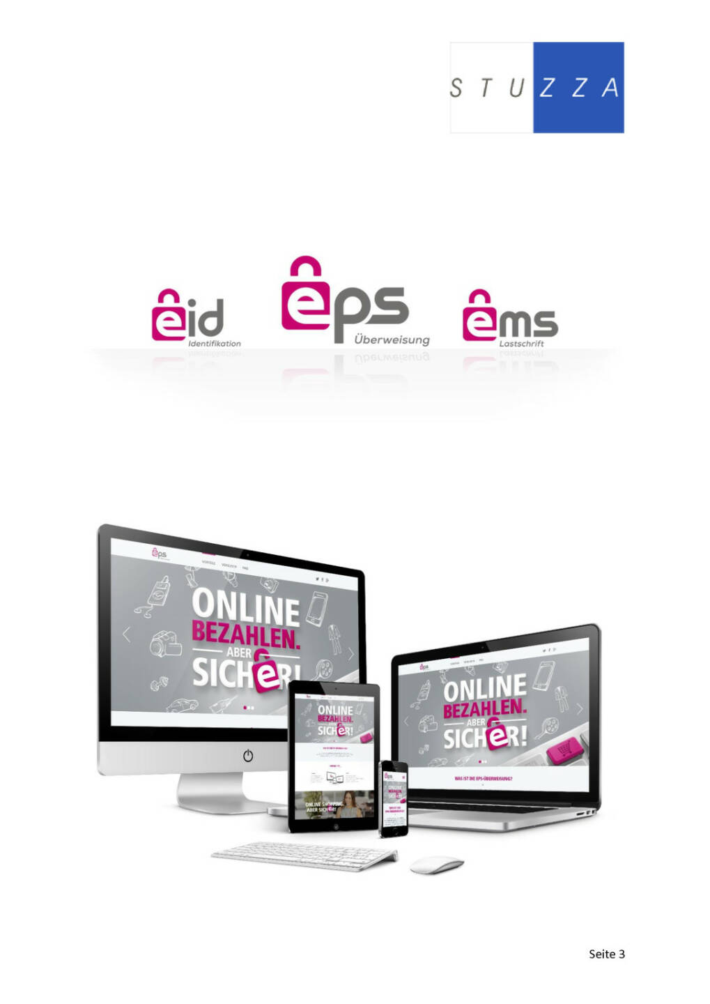 Stuzza Presseaussendung: eps-Überweisung: neuer Markenauftritt - Sichere Bezahlung im Webshop über das Online-Banking der österreichischen Banken, Seite 3/4, komplettes Dokument unter http://boerse-social.com/static/uploads/file_779_stuzza_presseaussendung_eps-uberweisung_neuer_markenauftritt_-_sichere_bezahlung_im_webshop_uber_das_online-banking_der_osterreichischen_banken.pdf