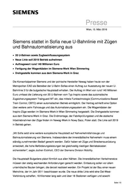 Siemens stattet in Sofia neue U-Bahnlinie mit Zügen und Bahnautomatisierung aus, Seite 1/2, komplettes Dokument unter http://boerse-social.com/static/uploads/file_785_siemens_stattet_in_sofia_neue_u-bahnlinie_mit_zugen_und_bahnautomatisierung_aus.pdf (15.03.2016) 