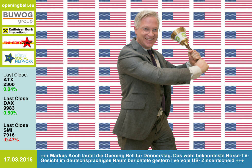 #openingbell am 17.3: Markus Koch läutet die Opening Bell für Donnerstag. Das wohl bekannteste Börse-TV-Gesicht im deutschsprachigen Raum berichtete gestern live vom US- Zinsentscheid http://facebook.com/markus.koch.newyork http://www.openingbell.eu (17.03.2016) 