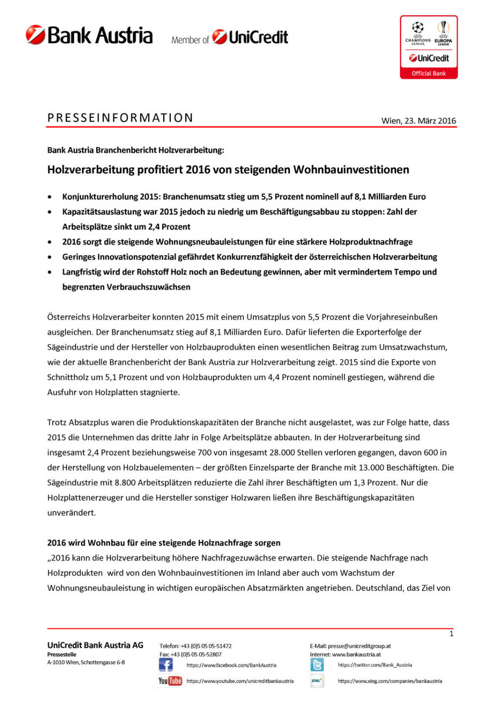 Bank Austria: Holzverarbeitung profitiert 2016 von steigenden Wohnbauinvestitionen, Seite 1/3, komplettes Dokument unter http://boerse-social.com/static/uploads/file_812_bank_austria_holzverarbeitung_profitiert_2016_von_steigenden_wohnbauinvestitionen.pdf