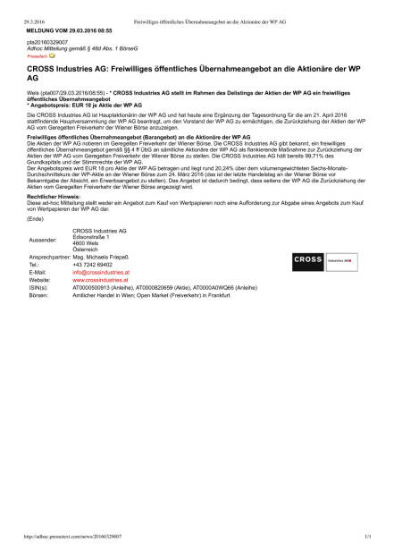 Cross Industries: Freiwilliges öffentliches Übernahmeangebot an die Aktionäre der WP AG, Seite 1/1, komplettes Dokument unter http://boerse-social.com/static/uploads/file_818_cross_industries_freiwilliges_öffentliches_übernahmeangebot_an_die_aktionäre_der_wp_ag.pdf (29.03.2016) 
