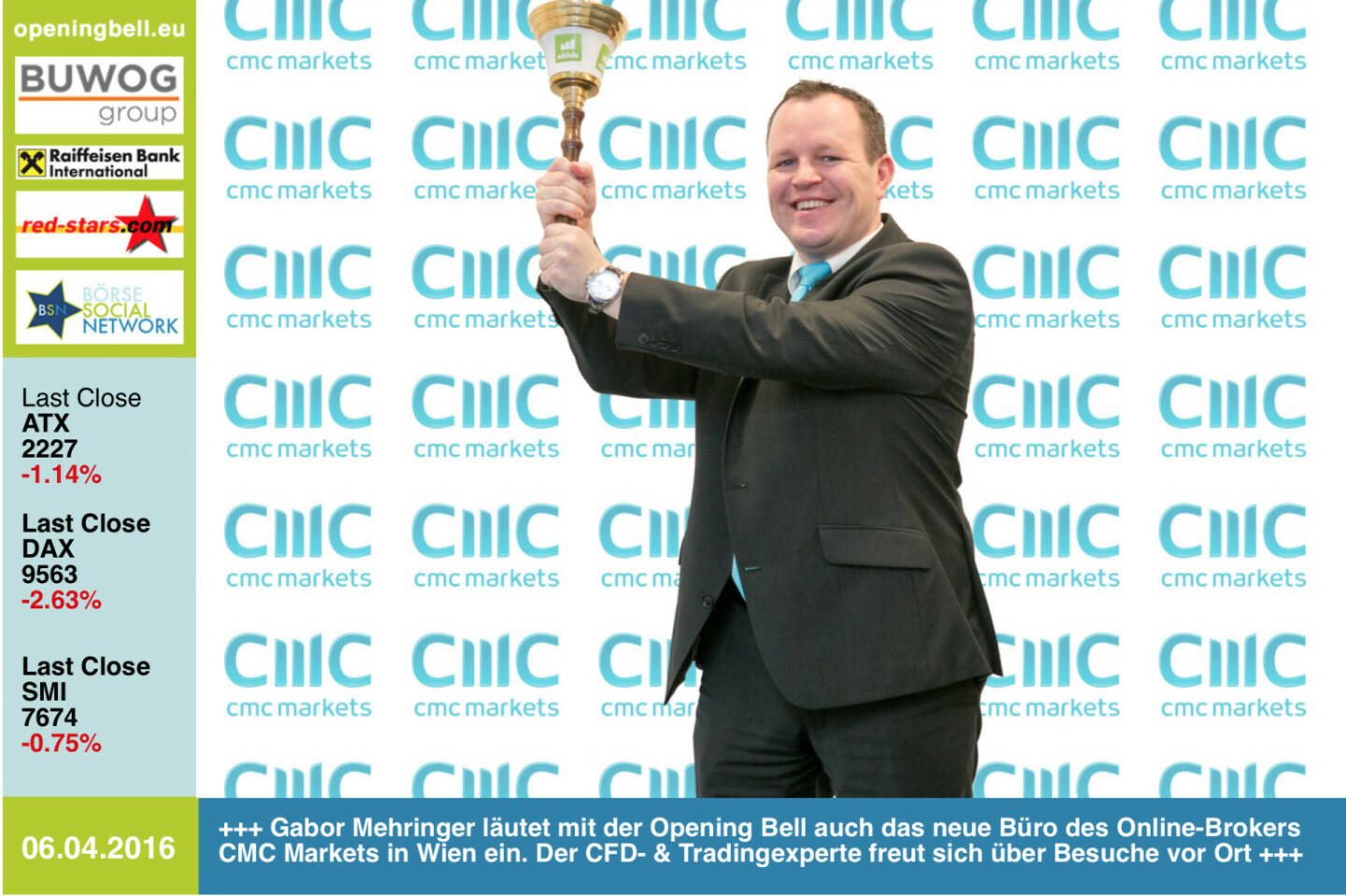 #openingbell am 6.4.: Gabor Mehringer läutet mit der Opening Bell für Mittwoch auch das neue Büro des Online-Brokers CMC Markets in Wien ein. Der CFD- & Tradingexperte freut sich über Besuche vor Ort in der Millennium City www.cmcmarkets.at http://www.openingbell.eu