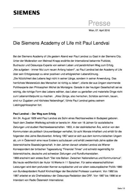 Siemens Academy of Life mit Paul Lendvai , Seite 1/3, komplettes Dokument unter http://boerse-social.com/static/uploads/file_858_siemens_academy_of_life_mit_paul_lendvai.pdf (07.04.2016) 