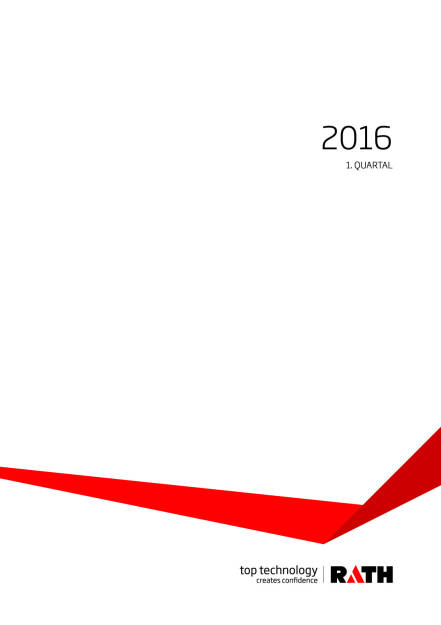 Rath AG: Bericht über 1. Quartal 2016, Seite 1/4, komplettes Dokument unter http://boerse-social.com/static/uploads/file_969_rath_ag_bericht_uber_1_quartal_2016.pdf (28.04.2016) 