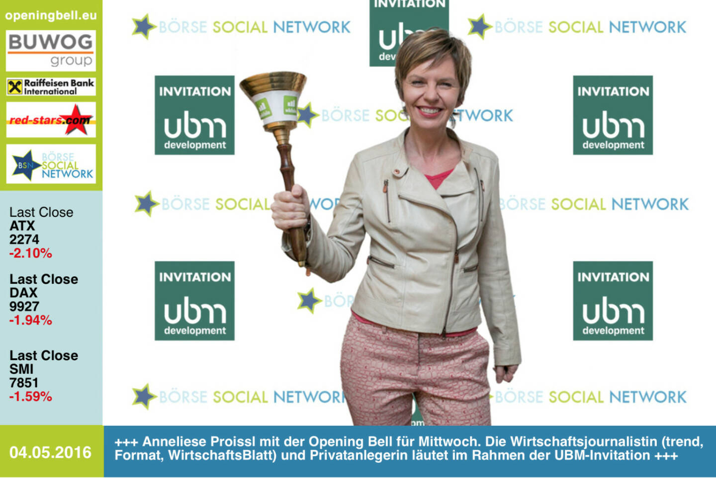 #openingbell am 4.5: Anneliese Proissl mit der Opening Bell für Mittwoch. Die Wirtschaftsjournalistin (trend, Format, WirtschaftsBlatt) und Privatanlegerin läutet im Rahmen der UBM-Invitation http://www.ubm.at