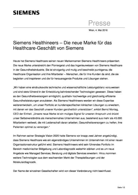 Siemens Healthineers – Die neue Marke für das Healthcare-Geschäft, Seite 1/2, komplettes Dokument unter http://boerse-social.com/static/uploads/file_1012_siemens_healthineers_die_neue_marke_fur_das_healthcare-geschaft.pdf (04.05.2016) 