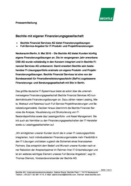 Bechtle mit eigener Finanzierungsgesellschaft, Seite 1/2, komplettes Dokument unter http://boerse-social.com/static/uploads/file_1021_bechtle_mit_eigener_finanzierungsgesellschaft.pdf (09.05.2016) 