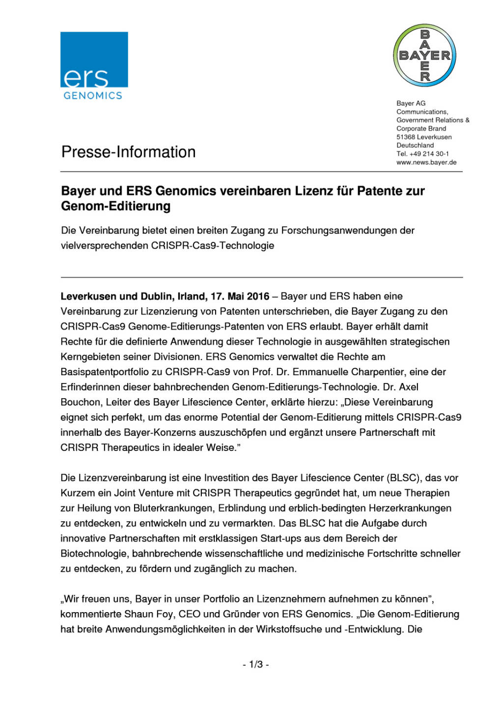 Bayer und ERS Genomics vereinbaren Lizenz für Patente zur Genom-Editierung , Seite 1/3, komplettes Dokument unter http://boerse-social.com/static/uploads/file_1070_bayer_und_ers_genomics_vereinbaren_lizenz_fur_patente_zur_genom-editierung.pdf