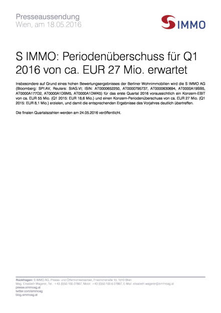 S Immo: Periodenüberschuss für Q1 2016 von ca. EUR 27 Mio. erwartet, Seite 1/1, komplettes Dokument unter http://boerse-social.com/static/uploads/file_1073_s_immo_periodenuberschuss_fur_q1_2016_von_ca_eur_27_mio_erwartet.pdf (18.05.2016) 