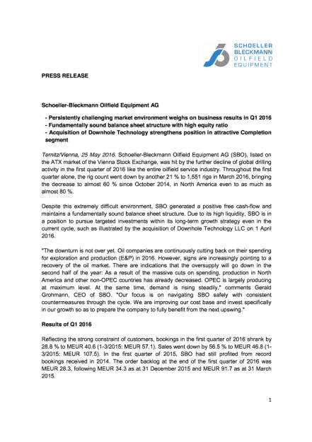 Schoeller-Bleckmann Q1 2016, Seite 1/3, komplettes Dokument unter http://boerse-social.com/static/uploads/file_1107_schoeller-bleckmann_q1_2016.pdf (25.05.2016) 