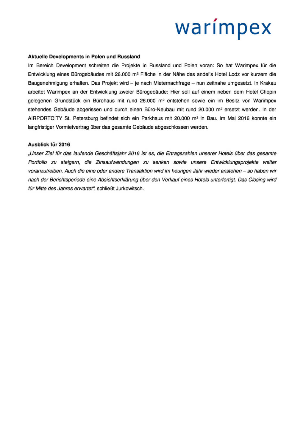 Warimpex Q1 2016, Seite 2/4, komplettes Dokument unter http://boerse-social.com/static/uploads/file_1126_warimpex_q1_2016.pdf