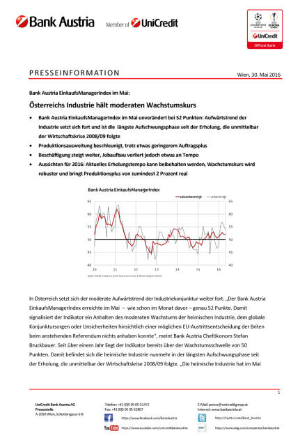 Bank Austria: Österreichs Industrie hält moderaten Wachstumskurs, Seite 1/3, komplettes Dokument unter http://boerse-social.com/static/uploads/file_1131_bank_austria_osterreichs_industrie_halt_moderaten_wachstumskurs.pdf (30.05.2016) 