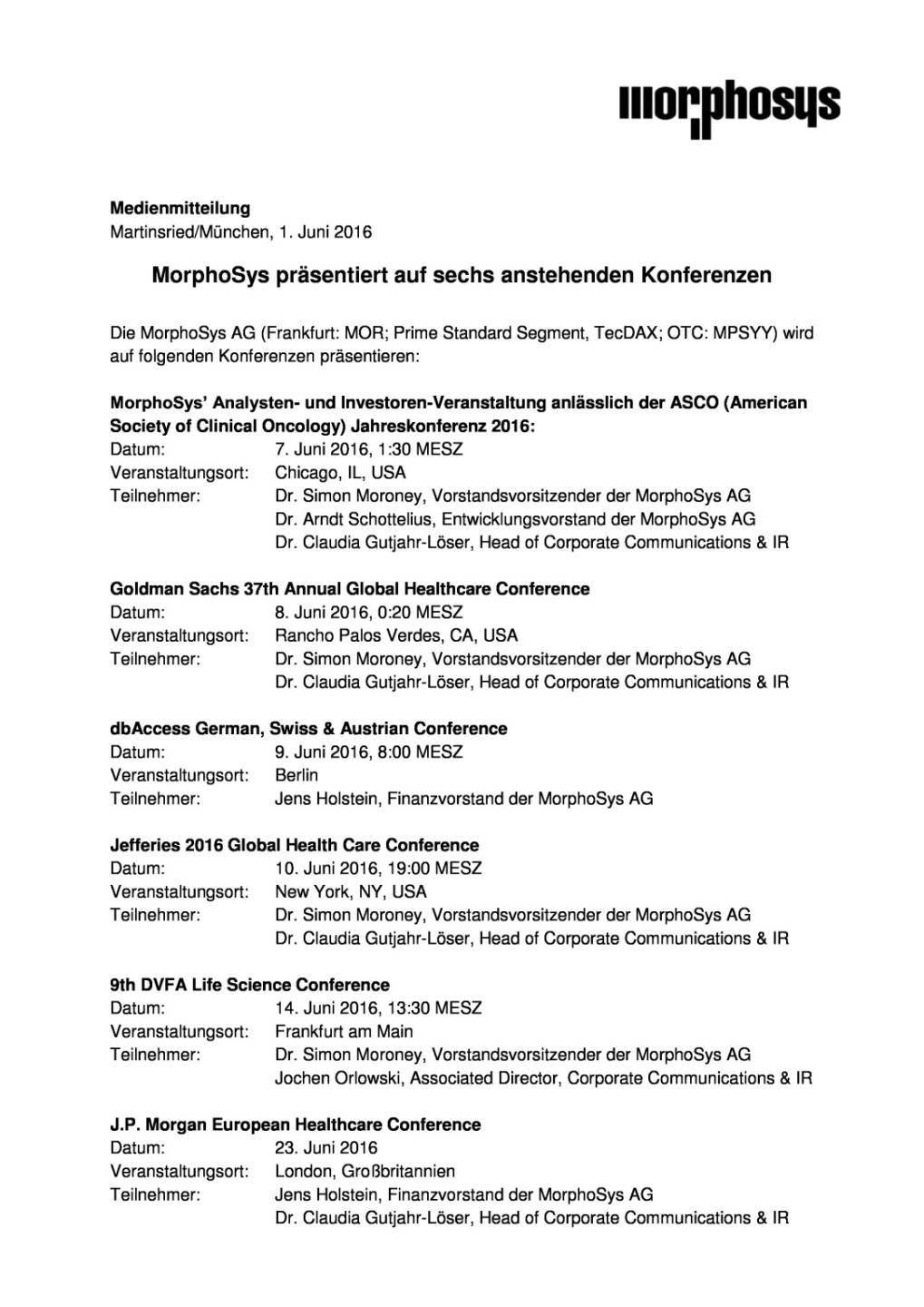 MorphoSys: Konferenzankündigungen, Seite 1/2, komplettes Dokument unter http://boerse-social.com/static/uploads/file_1153_morphosys_konferenzankundigungen.pdf
