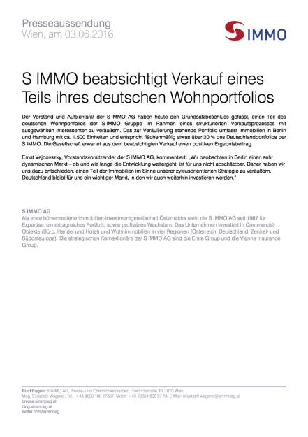 S Immo beabsichtigt Verkauf eines Teils ihres deutschen Wohnportfolios, Seite 1/1, komplettes Dokument unter http://boerse-social.com/static/uploads/file_1168_s_immo_beabsichtigt_verkauf_eines_teils_ihres_deutschen_wohnportfolios.pdf (03.06.2016) 