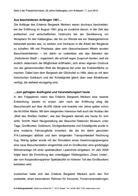 K+S AG: 25 Jahre Kalibergbau zum Anfassen, Seite 2/4, komplettes Dokument unter http://boerse-social.com/static/uploads/file_1179_ks_ag_25_jahre_kalibergbau_zum_anfassen.pdf (07.06.2016) 