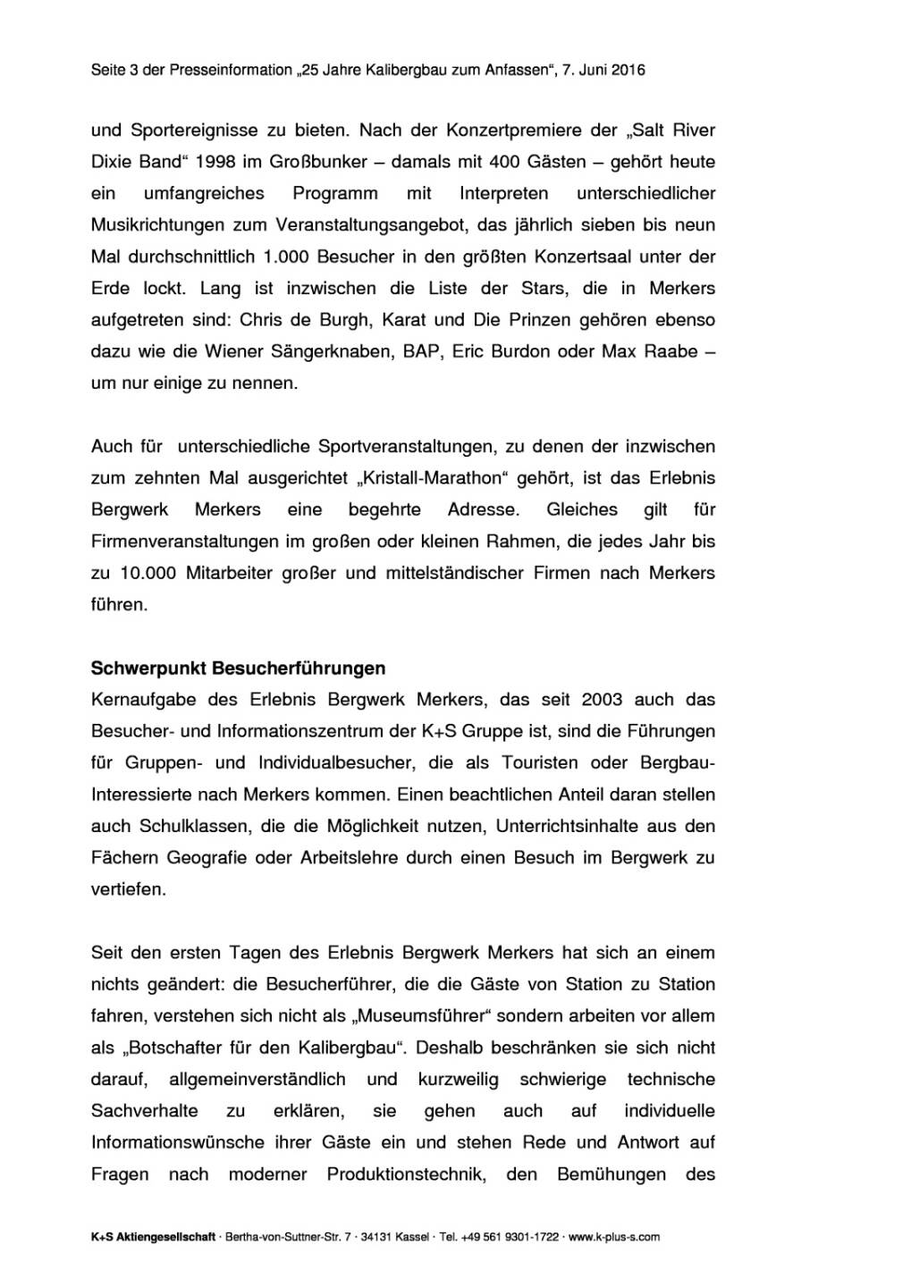 K+S AG: 25 Jahre Kalibergbau zum Anfassen, Seite 3/4, komplettes Dokument unter http://boerse-social.com/static/uploads/file_1179_ks_ag_25_jahre_kalibergbau_zum_anfassen.pdf