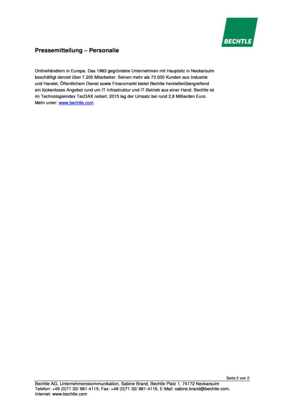 Bechtle AG: Sandra Stegmann in den Aufsichtsrat gew&auml;hlt , Seite 2/2, komplettes Dokument unter http://boerse-social.com/static/uploads/file_1193_bechtle_ag_sandra_stegmann_in_den_aufsichtsrat_gewahlt.pdf