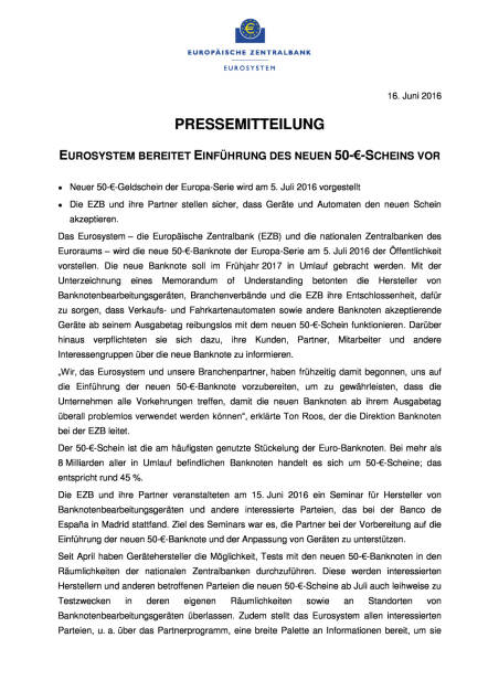 EZB: Eurosystem bereitet Einführung des neuen 50-€-Scheins vor, Seite 1/2, komplettes Dokument unter http://boerse-social.com/static/uploads/file_1221_ezb_eurosystem_bereitet_einfuhrung_des_neuen_50--scheins_vor.pdf (16.06.2016) 