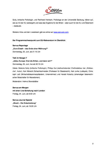 Servus TV: Brexit: ja oder nein?, Seite 2/3, komplettes Dokument unter http://boerse-social.com/static/uploads/file_1243_servus_tv_brexit_ja_oder_nein.pdf (21.06.2016) 