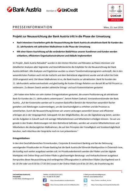 Bank Austria: Projekt Neuausrichtung, Seite 1/2, komplettes Dokument unter http://boerse-social.com/static/uploads/file_1252_bank_austria_projekt_neuausrichtung.pdf (22.06.2016) 
