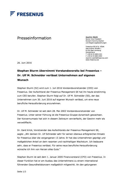 Stephan Sturm übernimmt Vorstandsvorsitz bei Fresenius, Seite 1/3, komplettes Dokument unter http://boerse-social.com/static/uploads/file_1279_stephan_sturm_übernimmt_vorstandsvorsitz_bei_fresenius.pdf (26.06.2016) 