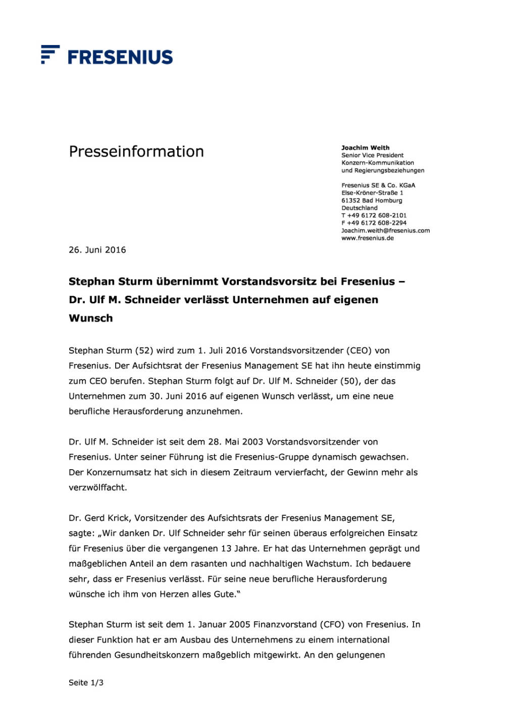 Stephan Sturm übernimmt Vorstandsvorsitz bei Fresenius, Seite 1/3, komplettes Dokument unter http://boerse-social.com/static/uploads/file_1279_stephan_sturm_übernimmt_vorstandsvorsitz_bei_fresenius.pdf