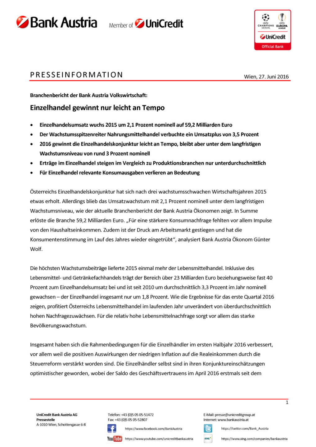 Bank Austria Branchenbericht: Einzelhandel gewinnt nur leicht an Tempo, Seite 1/3, komplettes Dokument unter http://boerse-social.com/static/uploads/file_1280_bank_austria_branchenbericht_einzelhandel_gewinnt_nur_leicht_an_tempo.pdf