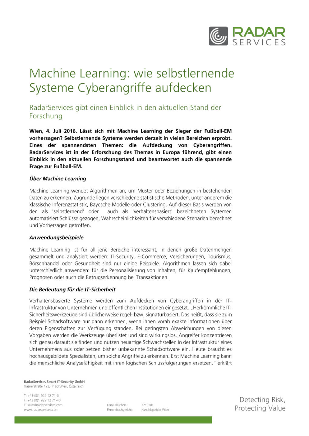 RadarServices: Machine Learning - wie selbstlernende Systeme Cyberangriffe aufdecken, Seite 1/3, komplettes Dokument unter http://boerse-social.com/static/uploads/file_1324_radarservices_machine_learning_-_wie_selbstlernende_systeme_cyberangriffe_aufdecken.pdf