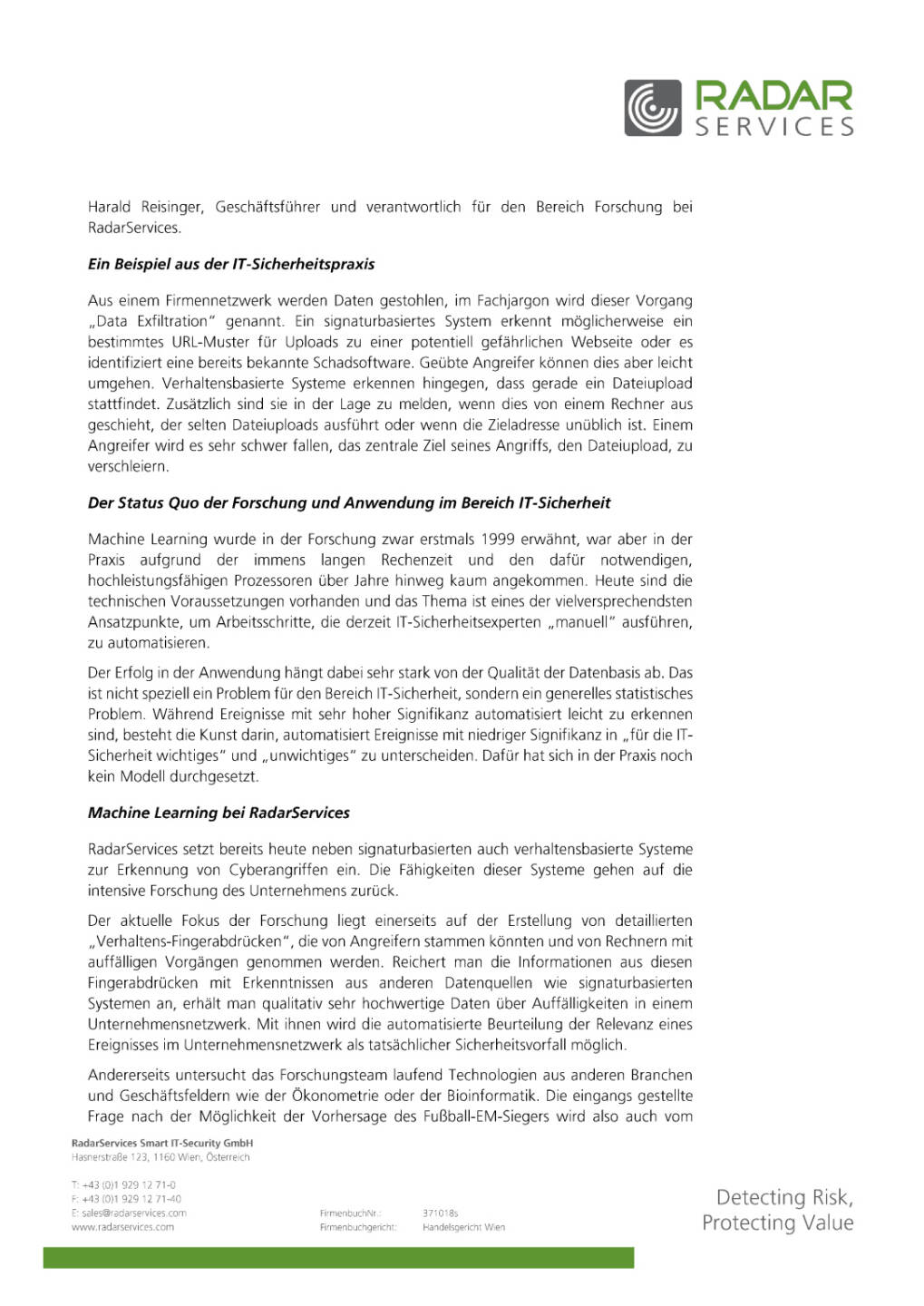 RadarServices: Machine Learning - wie selbstlernende Systeme Cyberangriffe aufdecken, Seite 2/3, komplettes Dokument unter http://boerse-social.com/static/uploads/file_1324_radarservices_machine_learning_-_wie_selbstlernende_systeme_cyberangriffe_aufdecken.pdf