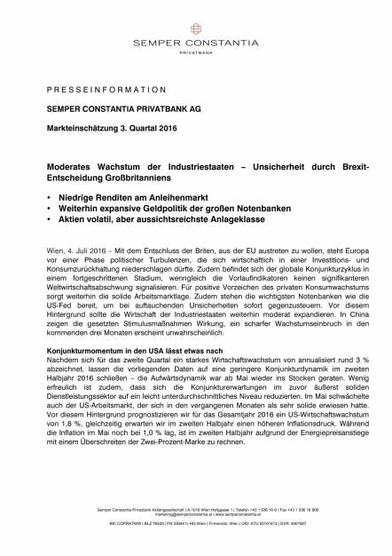Semper Constantia Privatbank AG: Markteinschätzung 3. Quartal 2016, Seite 1/6, komplettes Dokument unter http://boerse-social.com/static/uploads/file_1326_semper_constantia_privatbank_ag_markteinschatzung_3_quartal_2016.pdf (04.07.2016)