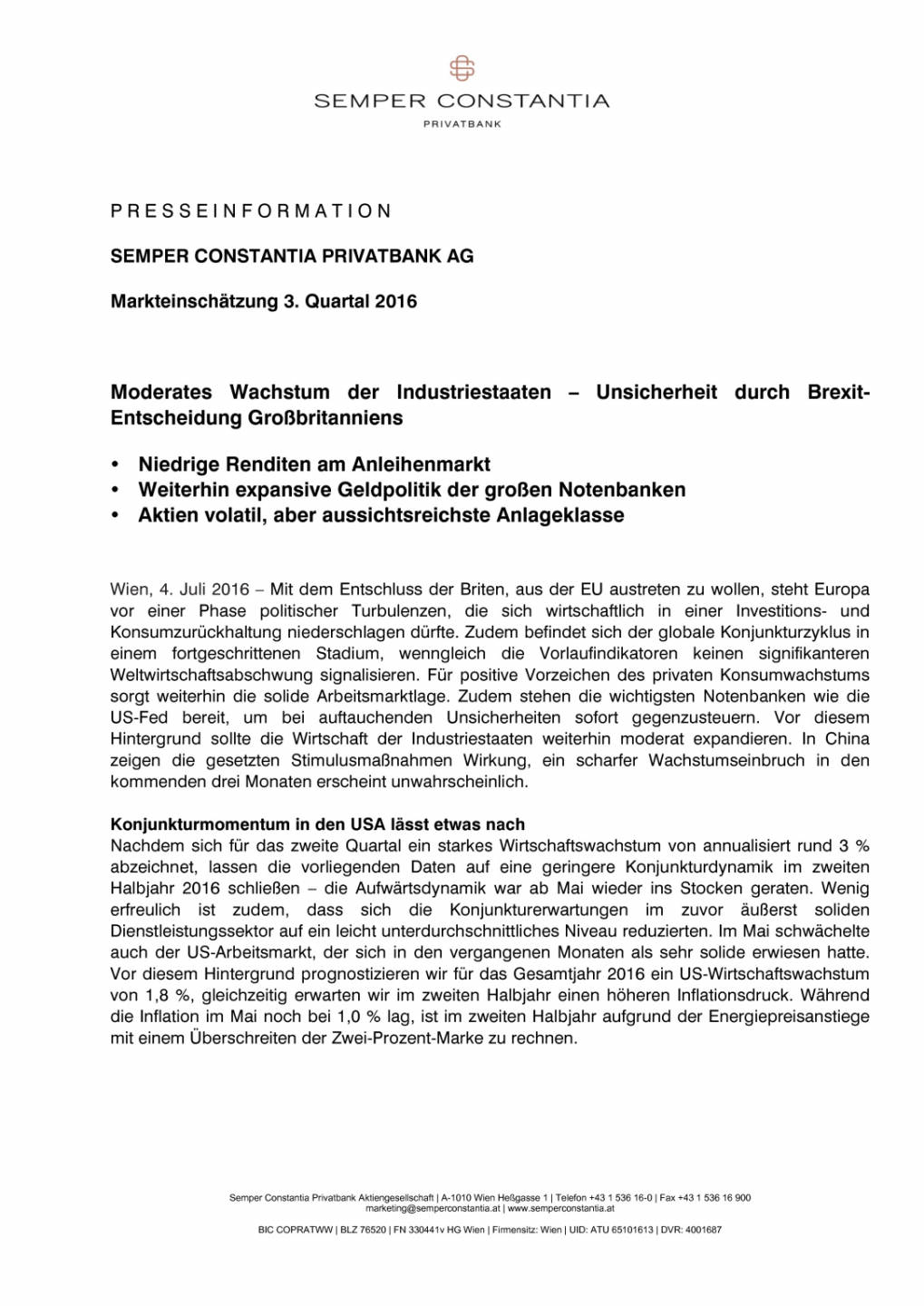 Semper Constantia Privatbank AG: Markteinsch&auml;tzung 3. Quartal 2016, Seite 1/6, komplettes Dokument unter http://boerse-social.com/static/uploads/file_1326_semper_constantia_privatbank_ag_markteinschatzung_3_quartal_2016.pdf