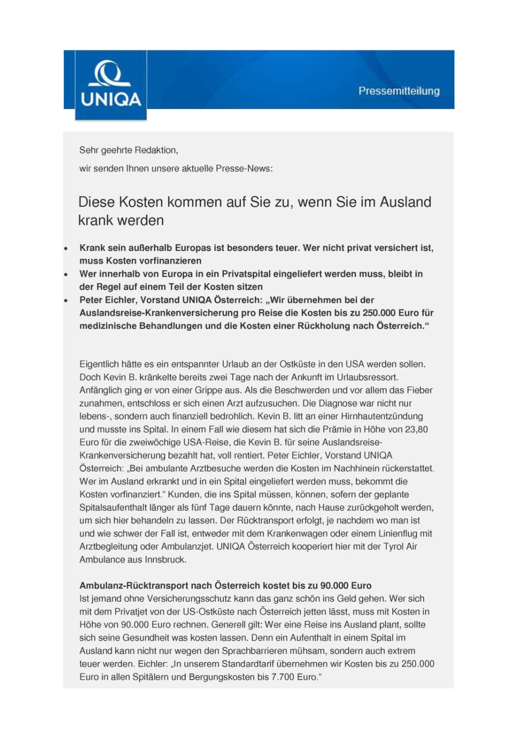 Uniqa: Kosten bei Krankheit im Ausland, Seite 1/2, komplettes Dokument unter http://boerse-social.com/static/uploads/file_1339_uniqa_kosten_bei_krankheit_im_ausland.pdf