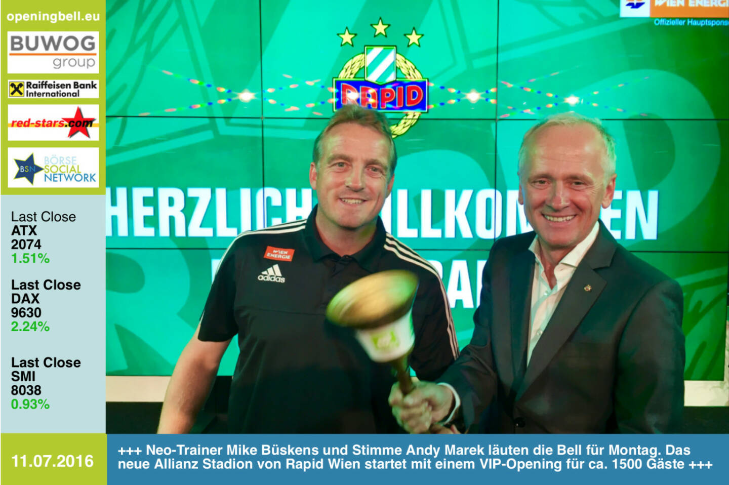 #openingbell am 11.7.: Neo-Trainer Mike Büskens und Stimme Andy Marek läuten die Opening Bell für Montag. Das neue Allianz Stadion von Rapid Wien startet mit einem VIP-Opening für ca. 1500 Gäste http://www.photaq.com/page/index/2618 http://www.openingbell.eu