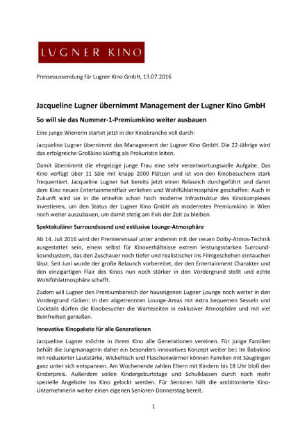Lugner Kino GmbH: Jacqueline Lugner übernimmt Management, Seite 1/2, komplettes Dokument unter http://boerse-social.com/static/uploads/file_1402_lugner_kino_gmbh_jacqueline_lugner_ubernimmt_management.pdf (13.07.2016) 