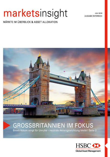 HSBC Markets Insight: Droht Weltrezession nach Brexit-Entscheidung?, Seite 1/3, komplettes Dokument unter http://boerse-social.com/static/uploads/file_1421_hsbc_markets_insight_droht_weltrezession_nach_brexit-entscheidung.pdf (15.07.2016) 