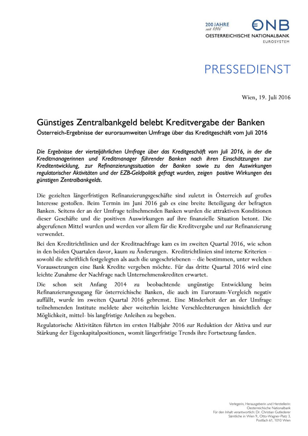 OeNB: Günstiges Zentralbankgeld belebt Kreditvergabe der Banken, Seite 1/2, komplettes Dokument unter http://boerse-social.com/static/uploads/file_1447_oenb_gunstiges_zentralbankgeld_belebt_kreditvergabe_der_banken.pdf