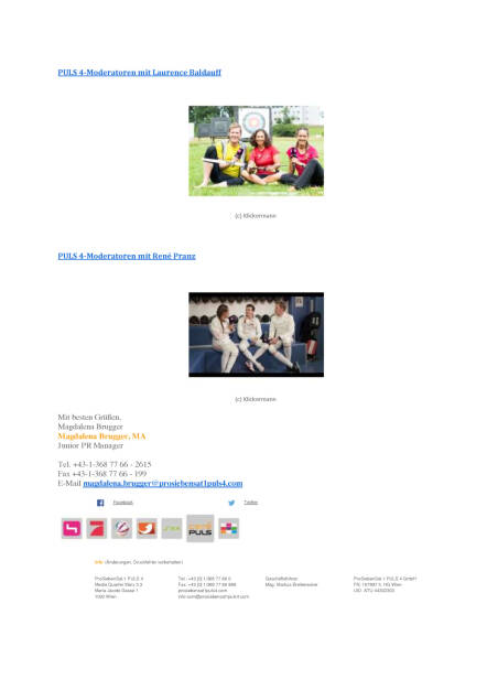 ProSiebenSat1Puls4: Die Café Puls Sommerspiele, Seite 3/3, komplettes Dokument unter http://boerse-social.com/static/uploads/file_1468_prosiebensat1puls4_die_cafe_puls_sommerspiele.pdf (22.07.2016) 