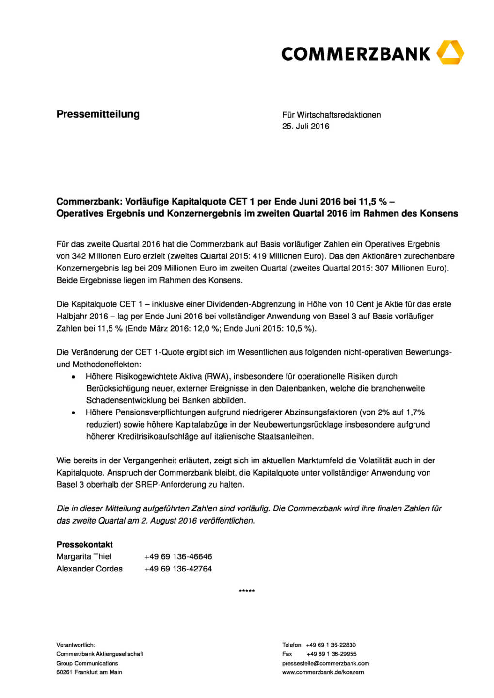 Commerzbank: Vorl&auml;ufige Kapitalquote CET 1 per Ende Juni 2016, Seite 1/2, komplettes Dokument unter http://boerse-social.com/static/uploads/file_1483_commerzbank_vorlaufige_kapitalquote_cet_1_per_ende_juni_2016.pdf