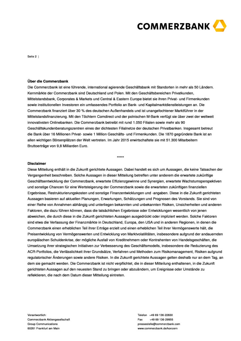 Commerzbank: Vorl&auml;ufige Kapitalquote CET 1 per Ende Juni 2016, Seite 2/2, komplettes Dokument unter http://boerse-social.com/static/uploads/file_1483_commerzbank_vorlaufige_kapitalquote_cet_1_per_ende_juni_2016.pdf