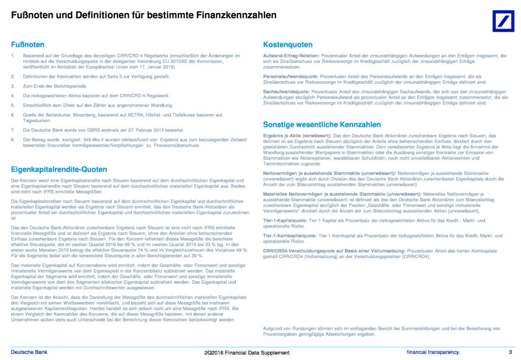 Deutsche Bank: Der Konzern im Überblick, Seite 3/3, komplettes Dokument unter http://boerse-social.com/static/uploads/file_1495_deutsche_bank_der_konzern_im_uberblick.pdf (27.07.2016) 