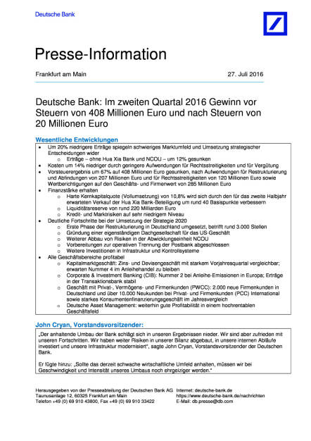 Deutsche Bank: 2. Quartal, Seite 1/11, komplettes Dokument unter http://boerse-social.com/static/uploads/file_1494_deutsche_bank_2_quartal.pdf (27.07.2016) 