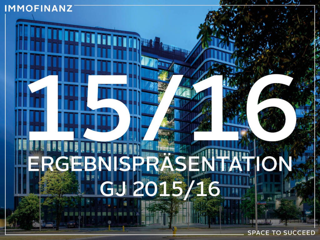 Immofinanz: Ergebnispräsentation GJ 2015/2016, Seite 1/24, komplettes Dokument unter http://boerse-social.com/static/uploads/file_1521_immofinanz_ergebnisprasentation_gj_20152016.pdf (28.07.2016) 