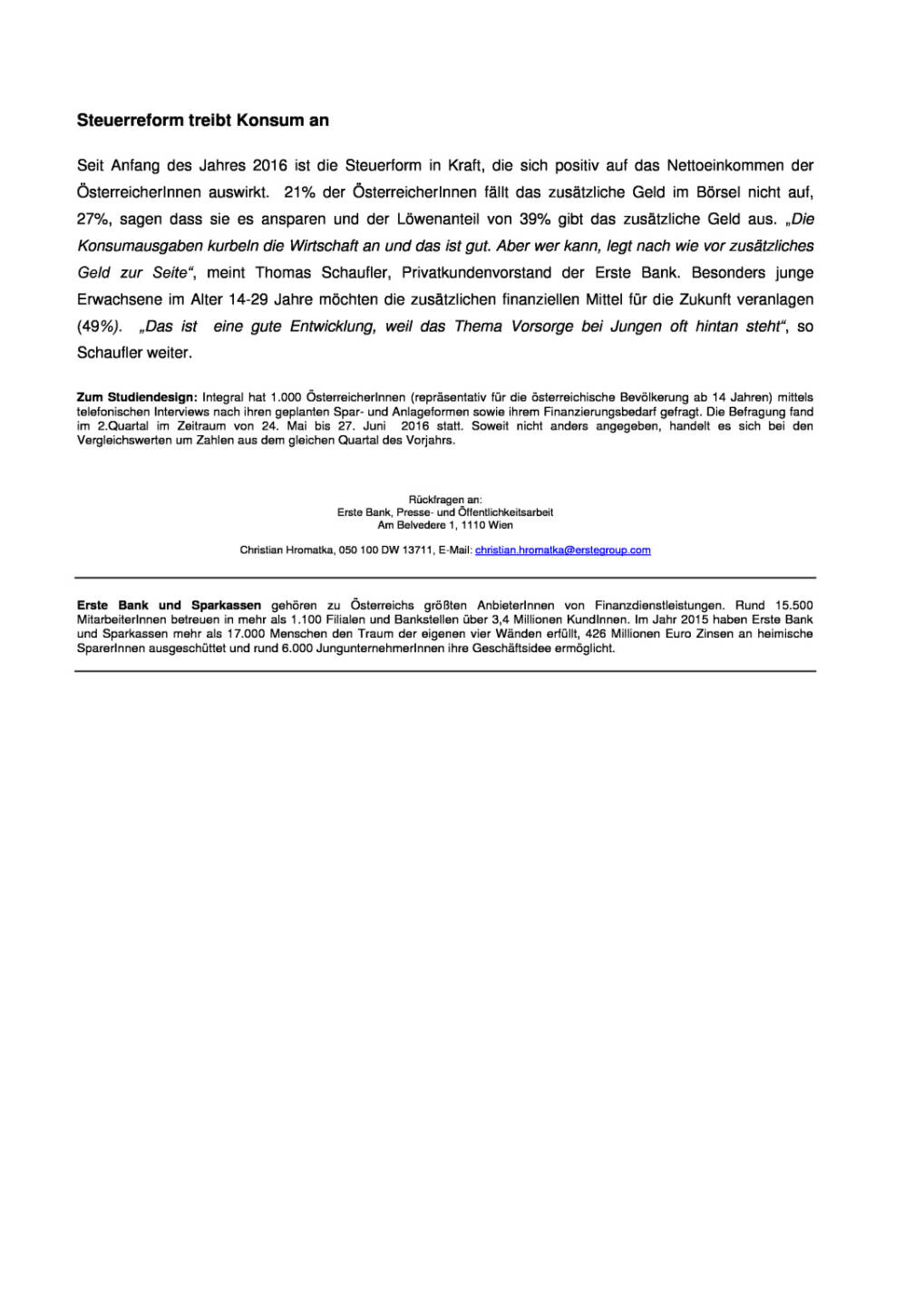 Erste Bank: Geld aus Steuerreform flie&szlig;t mehrheitlich in den Konsum, Seite 2/2, komplettes Dokument unter http://boerse-social.com/static/uploads/file_1527_erste_bank_geld_aus_steuerreform_fliesst_mehrheitlich_in_den_konsum.pdf