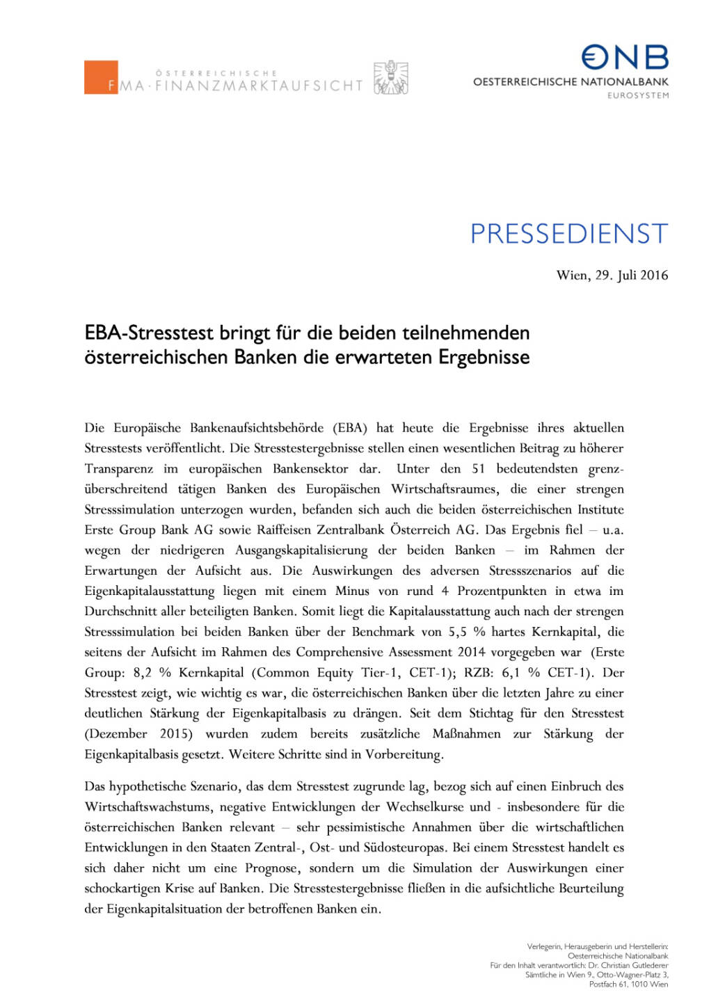 OeNB: Ergebnis EBA Stresstest Erste  Group  Bank  AG  sowie  Raiffeisen  Zentralbank  &Ouml;sterreich  AG, Seite 1/2, komplettes Dokument unter http://boerse-social.com/static/uploads/file_1530_oenb_ergebnis_eba_stresstest_erste_group_bank_ag_sowie_raiffeisen_zentralbank_osterreich_ag.pdf