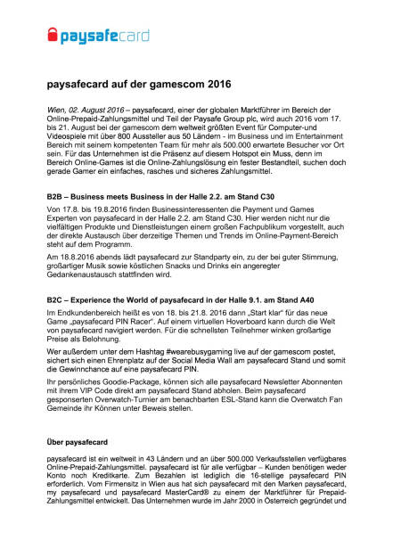 paysafecard auf der gamescom 2016, Seite 1/2, komplettes Dokument unter http://boerse-social.com/static/uploads/file_1552_paysafecard_auf_der_gamescom_2016.pdf (02.08.2016) 