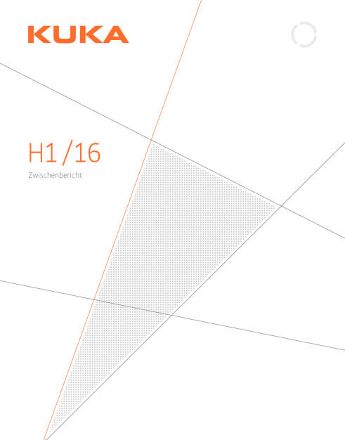 KUKA: Zwischenbericht 2. Quartal, Seite 1/31, komplettes Dokument unter http://boerse-social.com/static/uploads/file_1556_kuka_zwischenbericht_2_quartal.pdf (03.08.2016) 