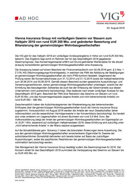 VIG Halbjahresergebnisse, Seite 1/2, komplettes Dokument unter http://boerse-social.com/static/uploads/file_1563_vig_halbjahresergebnisse.pdf (03.08.2016) 